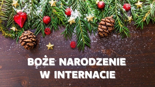  „BOŻE NARODZENIE W INTERNACIE”