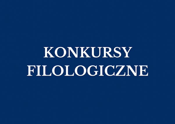 Konkursy filologiczne 2023/2024