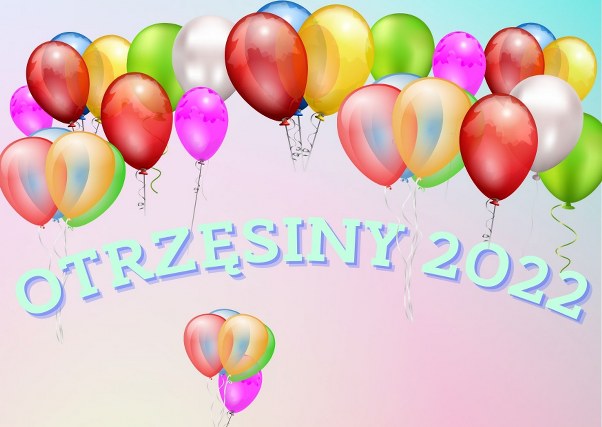 W bajkowym świecie, czyli OTRZĘSINY 2022!
